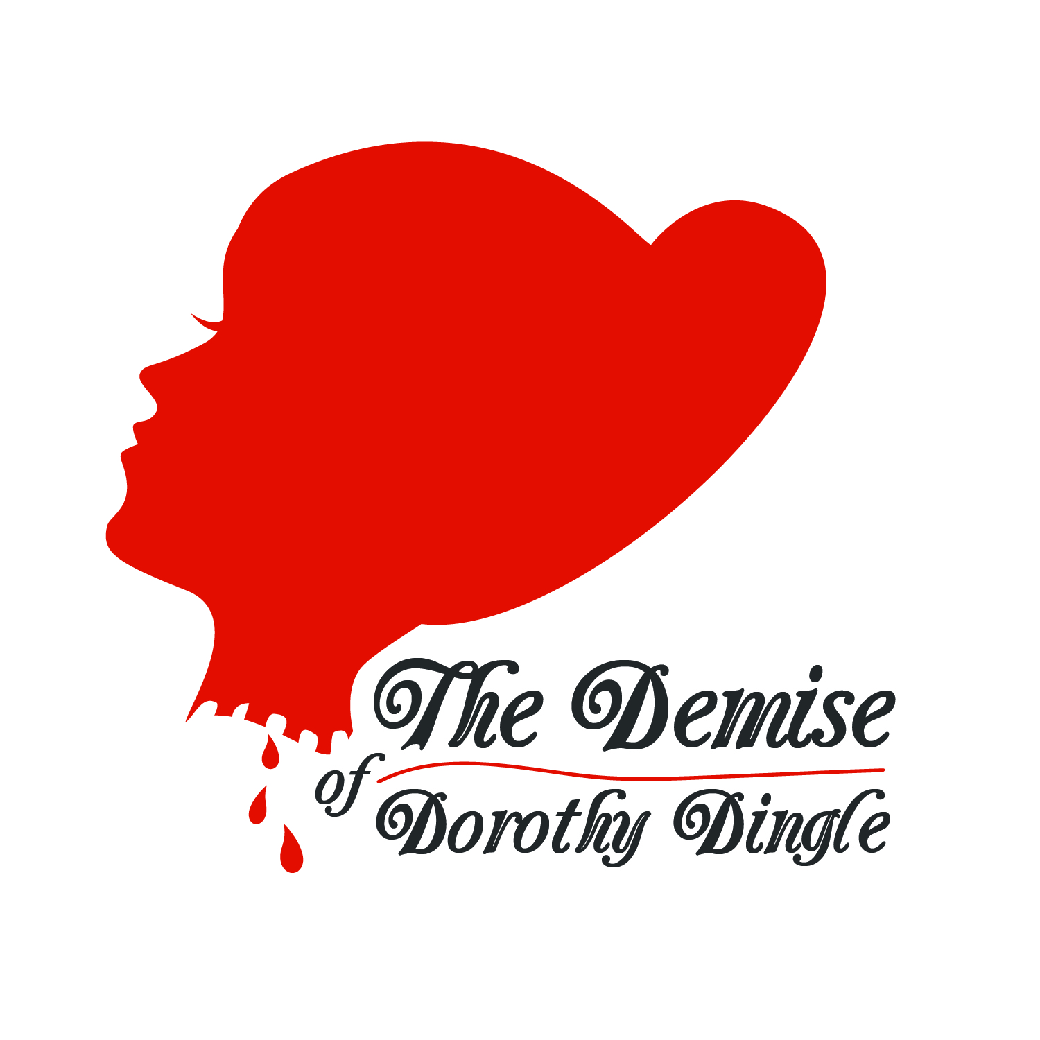 The Demise of Dorothy Dingle - Murder Mystery Comedy Play